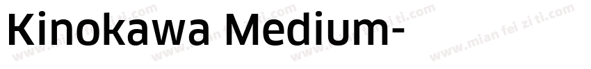 Kinokawa Medium字体转换